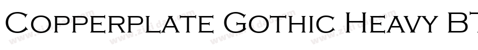 Copperplate Gothic Heavy BT字体转换